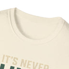 It's Always God T-Shirt