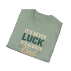 It's Always God T-Shirt