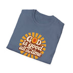 God is good T-Shirt