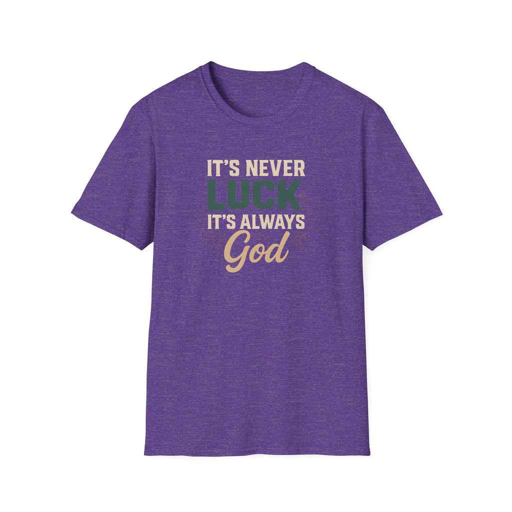 It's Always God T-Shirt
