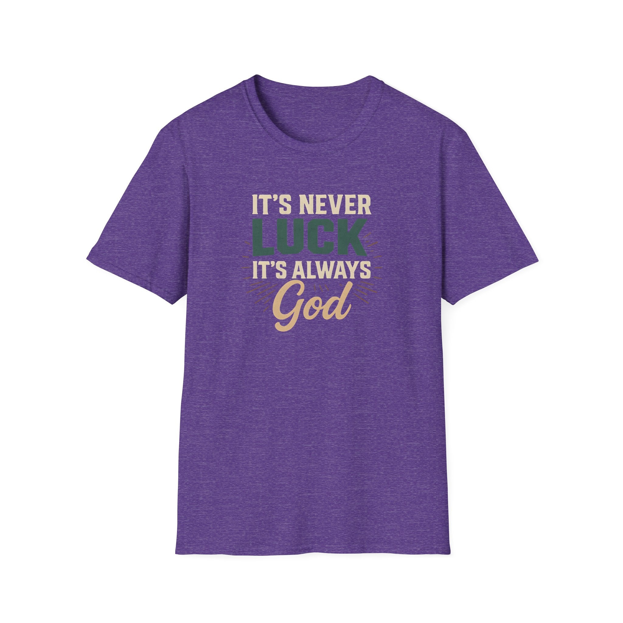 It's Always God T-Shirt