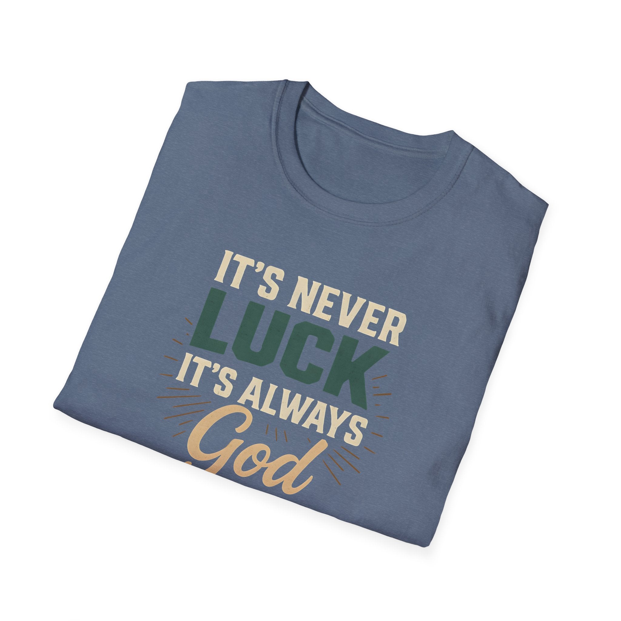 It's Always God T-Shirt